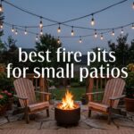 best fire pits for small patios