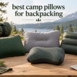 best camp pillows for backpacking