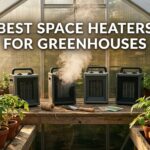 best space heaters for greenhouses