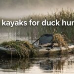 best kayaks for duck hunting