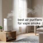 best air purifiers for vape smoke
