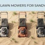 best lawn mowers for sandy soil