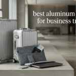 best aluminum luggage for business travelers