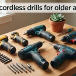 best cordless drills for older adults