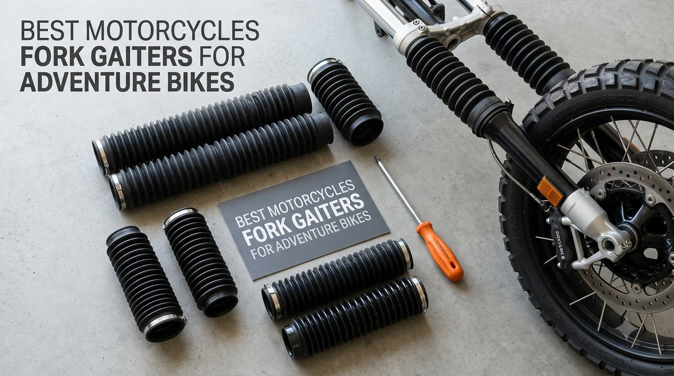 best motorcycles fork gaiters for adventure bikes