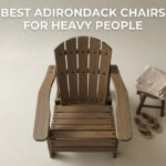 best adirondack chairs for heavy people