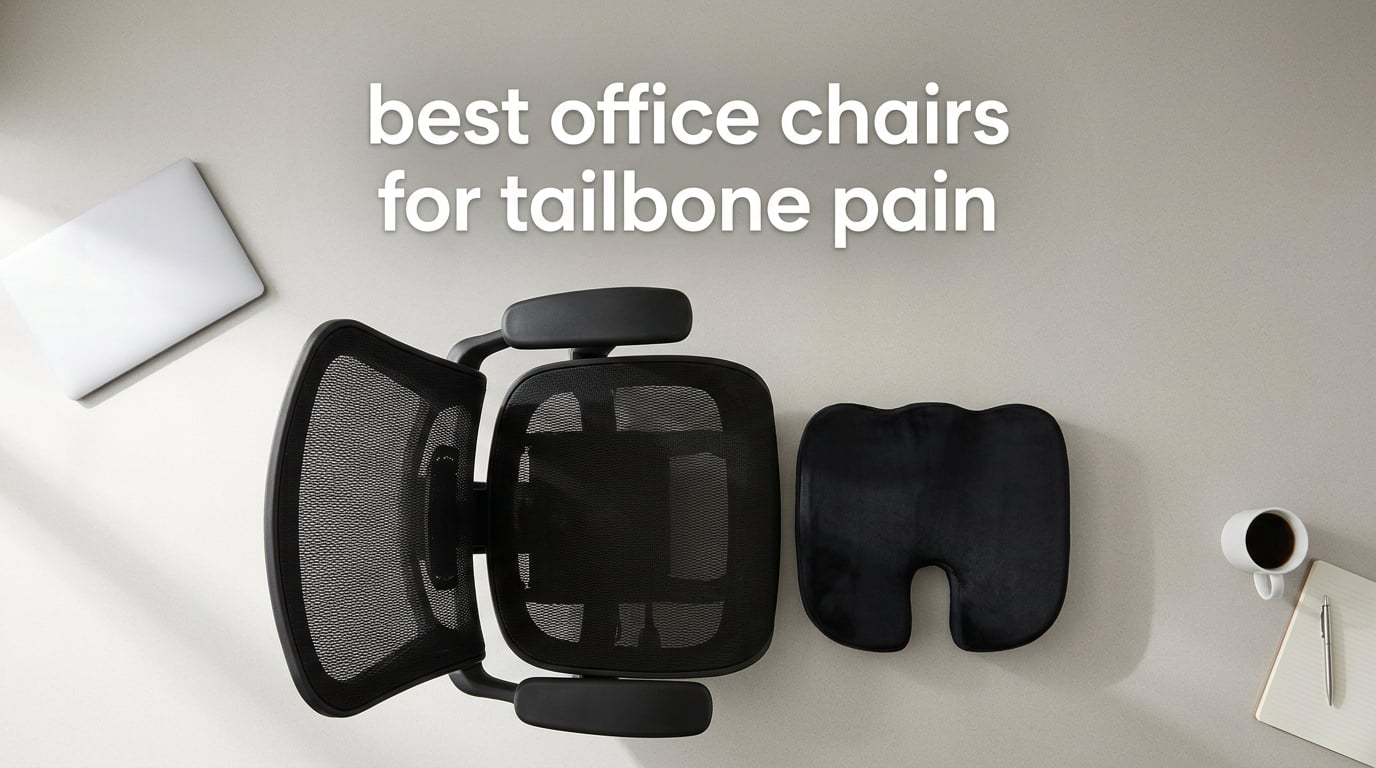 best office chairs for tailbone pain