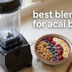 best blenders for acai bowls