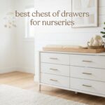 best chest of drawers for nurseries