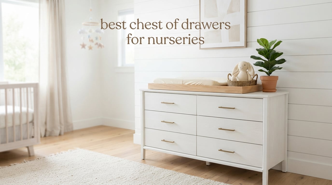 best chest of drawers for nurseries