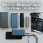best portable power banks for international travel