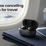 best noise cancelling earbuds for travel