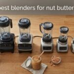 best blenders for nut butters