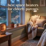 best space heaters for elderly parents