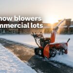 best snow blowers for commercial lots
