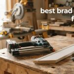 best brad nailers for trim