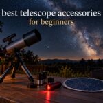 best telescope accessories for beginners