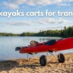 best kayaks carts for transport