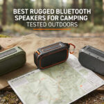 best rugged bluetooth speakers for camping tested outdoors