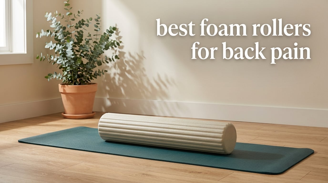 best foam rollers for back pain