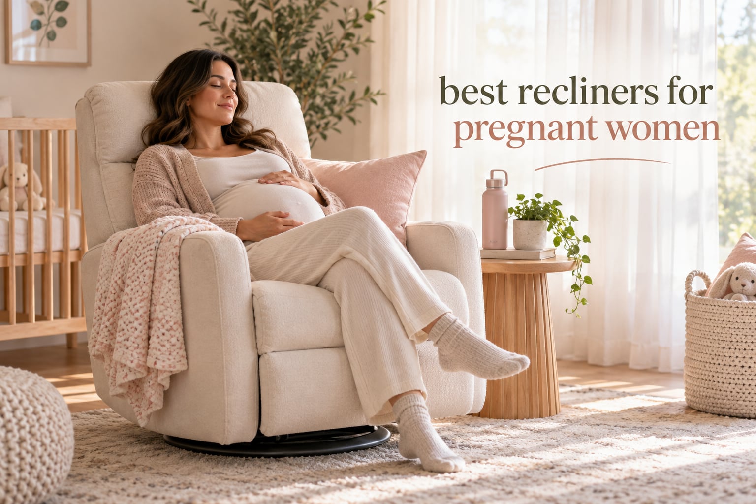 best recliners for pregnant women
