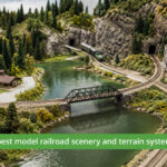 best model railroad scenery and terrain systems