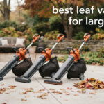 best leaf vacuums for large yards