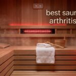 best saunas for arthritis relief