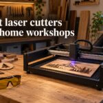 best laser cutters for home workshops