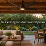best ceiling fans for covered patios