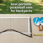 best portable pickleball nets for backyards