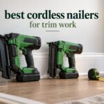 best cordless nailers for trim work