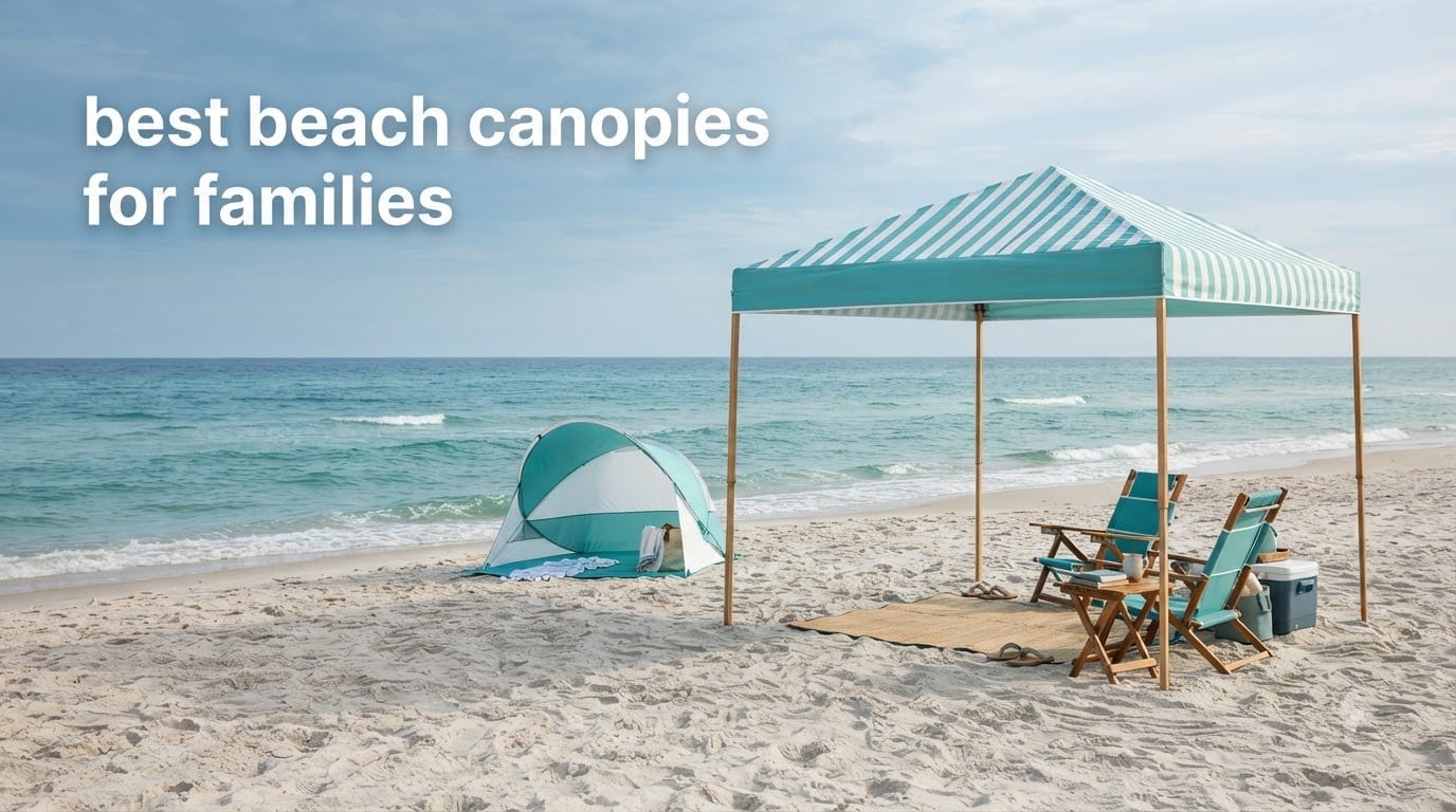 best beach canopies for families