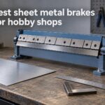 best sheet metal brakes for hobby shops