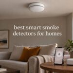 best smart smoke detectors for homes