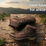 best hiking boots for ankle support