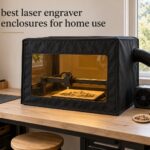 best laser engraver enclosures for home use