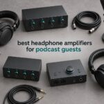 best headphone amplifiers for podcast guests