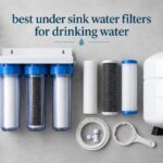 best under sink water filters for drinking water
