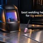 best welding helmets for tig welding