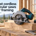 best cordless circular saws for framing
