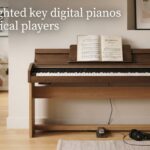 best weighted key digital pianos for classical players