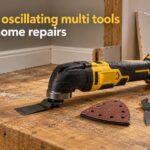 best oscillating multi tools for home repairs